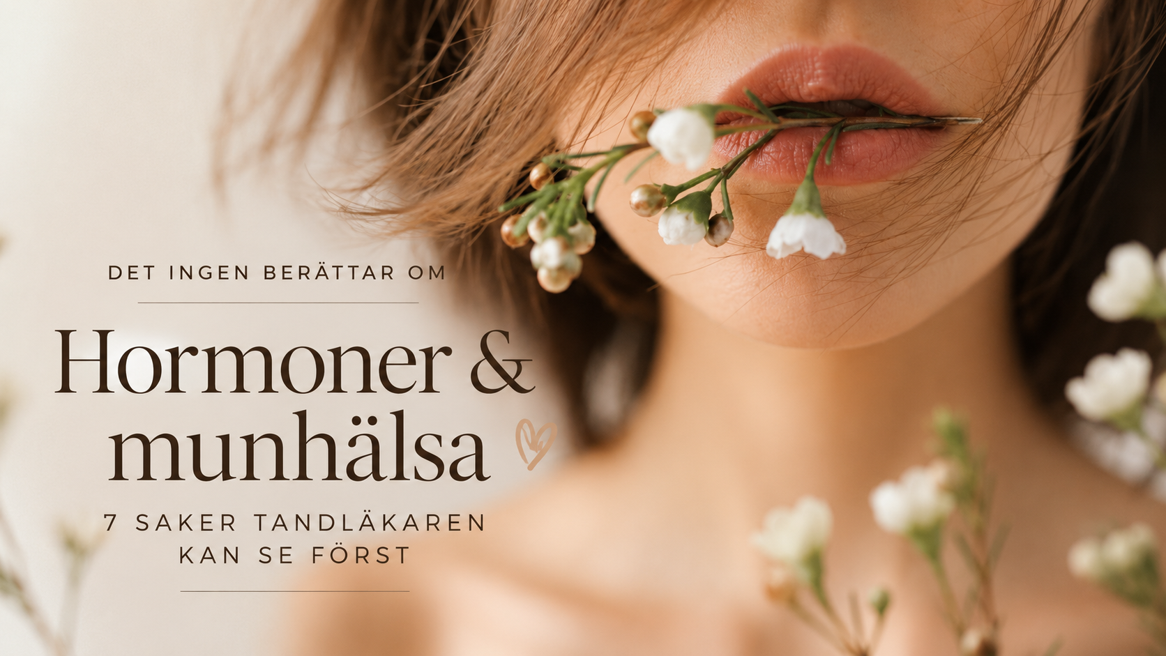 Hormoner och munhälsa – 7 tecken tandläkaren kan se först