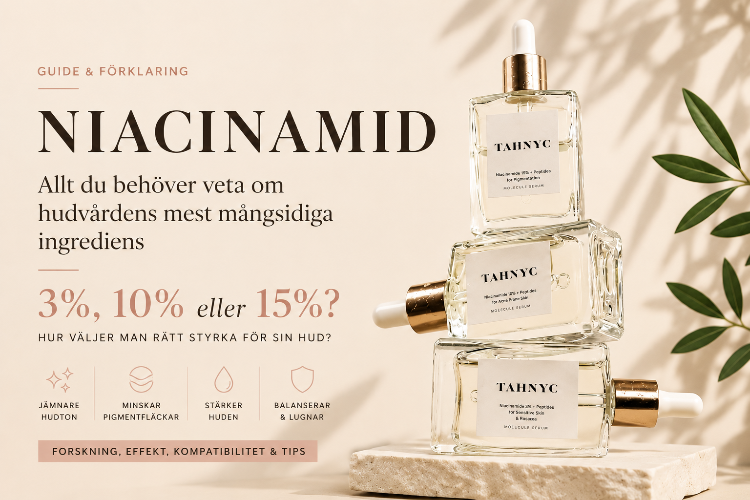 Niacinamid: Den kanske mest mångsidiga ingrediensen i modern hudvård