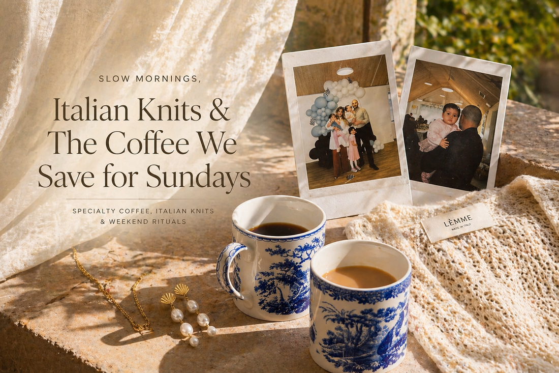 Slow Mornings, Italian Knits & The Coffee We Save for Sundays