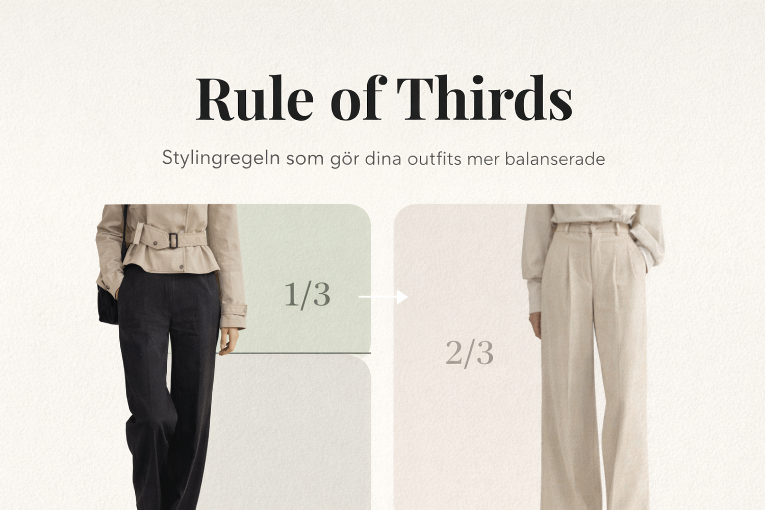Rule of Thirds – stylingregeln som förändrar allt