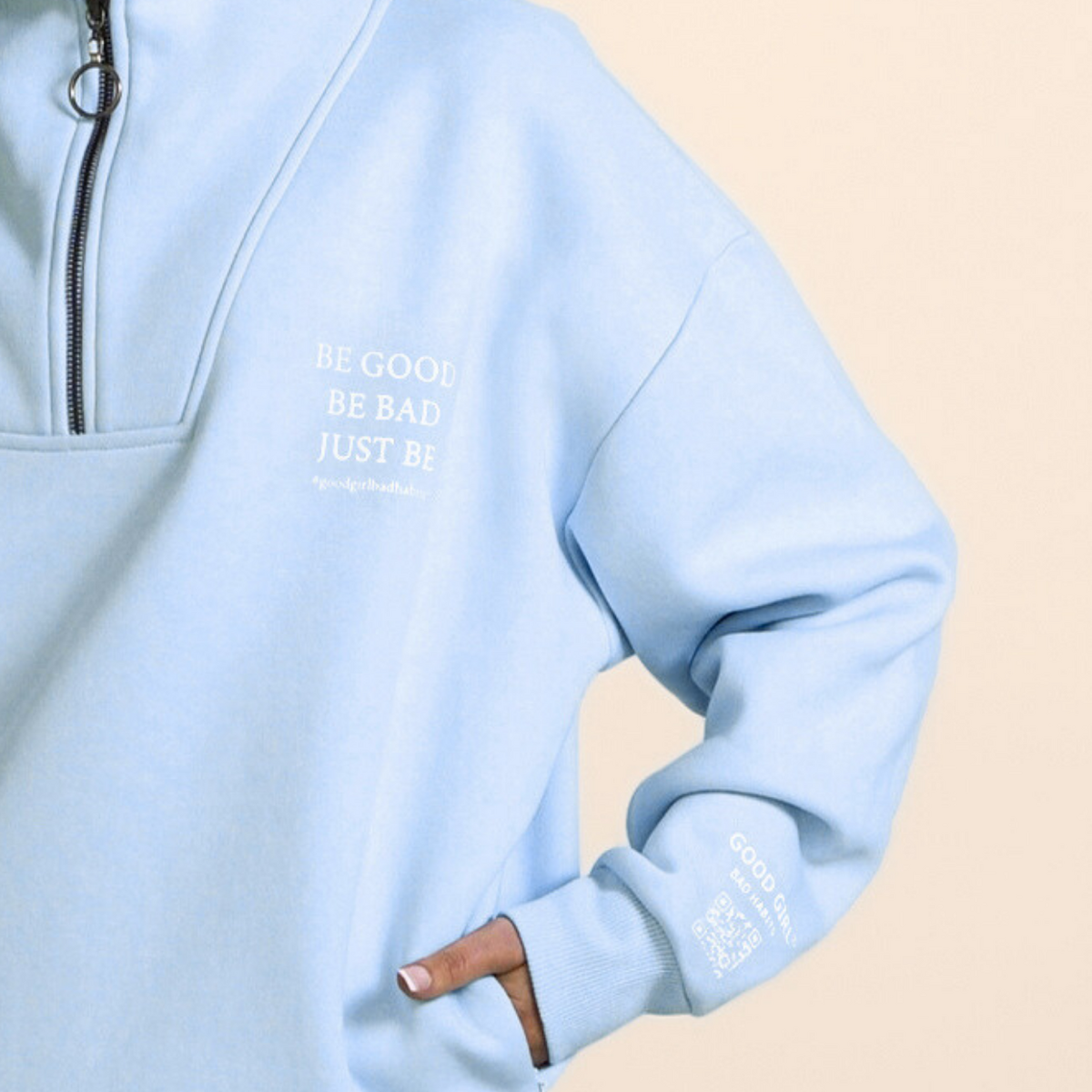 Half Zip Sweat “BE GOOD BE BAD JUST BE” – Black / Mint / Baby Blue