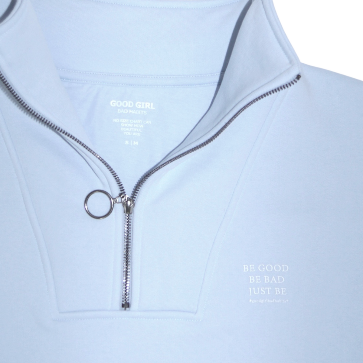 Half Zip Sweat “BE GOOD BE BAD JUST BE” – Black / Mint / Baby Blue