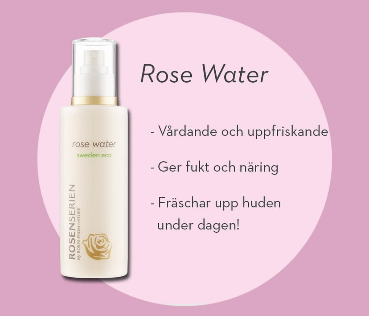 Rose Water– Ekologiskt Ansiktsvatten, Rosenserien