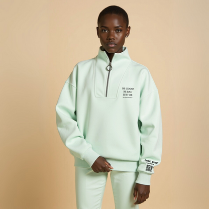 Half Zip Sweat “BE GOOD BE BAD JUST BE” – Black / Mint / Baby Blue