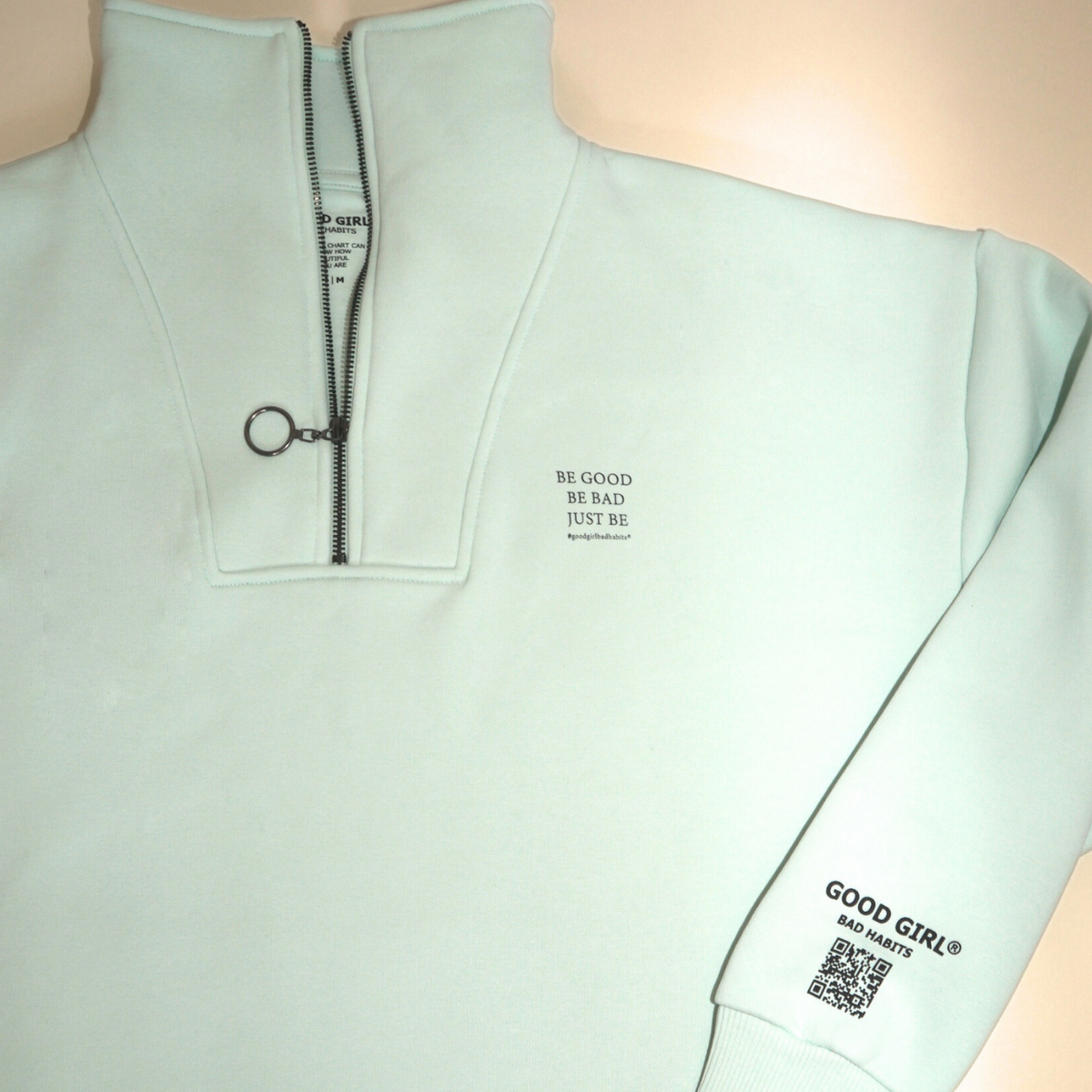 Half Zip Sweat “BE GOOD BE BAD JUST BE” – Black / Mint / Baby Blue